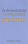 24 de modalități de a-ți îmbunătăți predarea