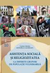 Asistența socială și religiozitatea la diferite grupuri de populație vulnerabilă (vol. 10)