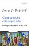 CICLUL ANULUI SI CELE SAPTE ARTE: Prelegeri de stiita spirituala