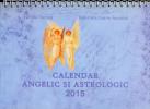 Calendar angelic și astrologic 2015