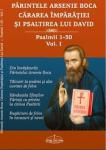 Cărarea Împărăției și Psaltirea lui David Psalmii 1-30 Vol. I