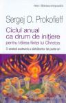 Ciclul anual ca drum de inițiere pentru trăirea ființei lui Christos. O analiză esoterică a sărbătorilor de peste an
