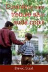 Cuvinte pe care trebuie să le audă copiii
