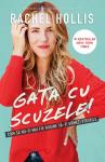 Gata cu scuzele! Cum să nu-ți mai fie rușine să-ți urmezi visurile