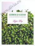 Germeni și vlăstari. Surse de sănătate și energie