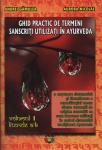 Ghid practic de termeni sanscriti utilizati in Ayurveda. Vol. 1