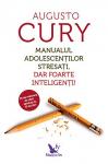 Manualul adolescenților stresați, dar foarte inteligenți!