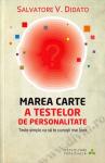 Marea carte a testelor de personalitate. Teste simple ca să te cunoști mai bine