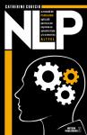 NLP - o metodă de psihologie aplicată pentru a ne exprima cu autenticitate și a comunica altfel