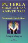 Puterea miraculoasă a minții tale, volumul 2: Trezirea puterii vindecătoare