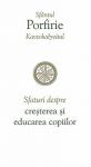 Sfaturi despre cresterea si educarea copiilor