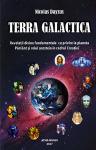 Terra galactica: Revelații divine fundamentale cu privire la planeta Pământ și rolul acesteia în cadrul Creației