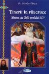 Tinerii la răscruce. Hristos sau idolii secolului XXI?