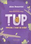 Țup Imposibil e doar un cuvânt: Cartea întâi