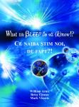 What the Bleep Do We Know!? Ce naiba știm noi, de fapt!?