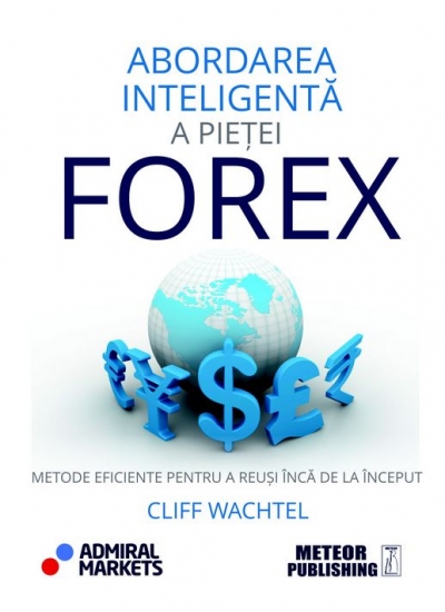 Abordarea inteligenta a pietei forex pret