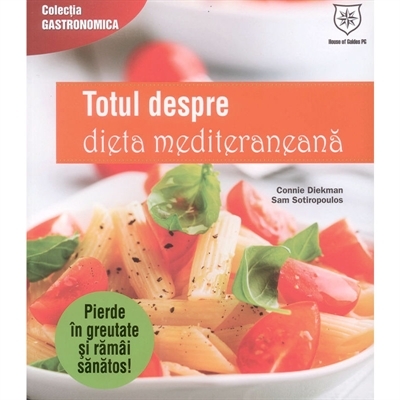 Dieta mediteraneană - ghid complet pentru vegetarieni (include meniu săptămânal)