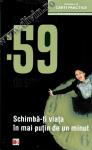 59 de secunde. Schimbă-ți viața în mai puțin de un minut