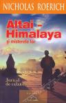 Altai Himalaya și misterele lor. Jurnal de călătorie