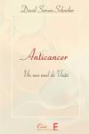 Anticancer. Un nou mod de viață