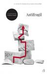 Antifragil. Ce avem de câștigat de pe urma dezordinii