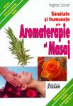 Sănătate și frumusețe prin aromaterapie și masaj