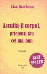 Ascultă-ți corpul, prietenul tău cel mai bun