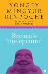 Bucuriile înțelepciunii. Cum să întâmpini schimbarea și să-ți găsești libertatea