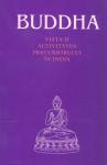 Buddha. Viața și activitatea precursorului în India