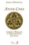 Anam Cara: Cartea magică a înțelepciunii celtice