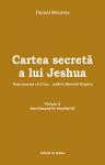 Cartea secretă a lui Jeshua Viața ascunsă a lui Isus... conform Memoriei Timpului: Volumul 2 Anotimpurile împlinirii
