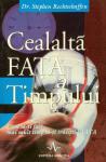 Cealaltă față a timpului. Cum să-ți faci mai mult timp să-ți trăiești viața