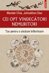 Cei opt vindecători nemuritori. Tao pentru o sănătate înfloritoare