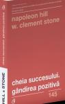 Cheia succesului: gândirea pozitivă