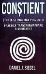 Conștient. Știința și practica prezenței