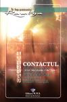 Contactul: Călătoria și scopul sufletului nostru prin viață
