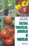 Cultura tomatelor, ardeiului și vinetelor