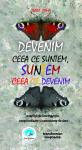 Devenim ceea ce suntem, suntem ceea ce devenim: Exerciții de introspecție, conștientizare și cunoaștere de sine