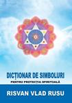 Dicționar de simboluri pentru protecția spirituală