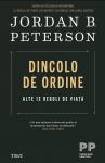 Dincolo de ordine. Alte 12 reguli de viață