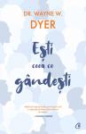 Ești ceea ce gândești! Principii taoiste pentru zilele noastre