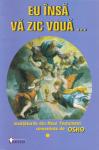 Eu însă vă zic vouă
- vol. 1 - învățăturile din Noul Testament