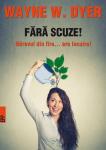 Fără scuze! Năravul din fire... are lecuire!