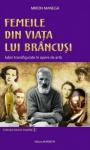 Femeile din viața lui Brâncuși