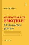 Gestionează-ți emoțiile! 50 de exerciții practice