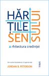Hărțile sensului. Arhitectura credinței