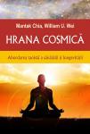 Hrana cosmică. Abordarea taoistă a sănătații și longevității