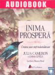 Inima prosperă - audiobook (CD MP3): Crearea unei vieti îndestulătoare