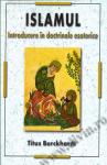 ISLAMUL. Introducere în doctrinele esoterice