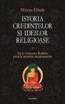 Istoria credințelor și ideilor religioase, vol. 2. De la Gautama Buddha până la triumful creștinismului